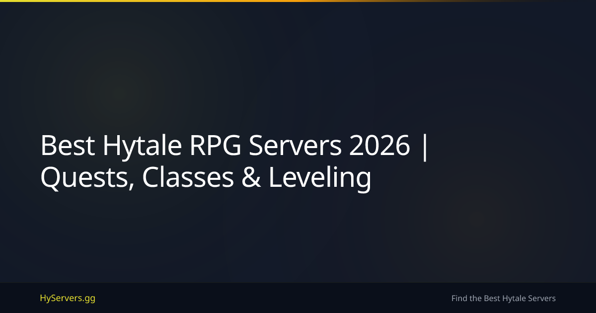 Best Hytale RPG Servers 2026 | Quests, Classes & Leveling | HyServers