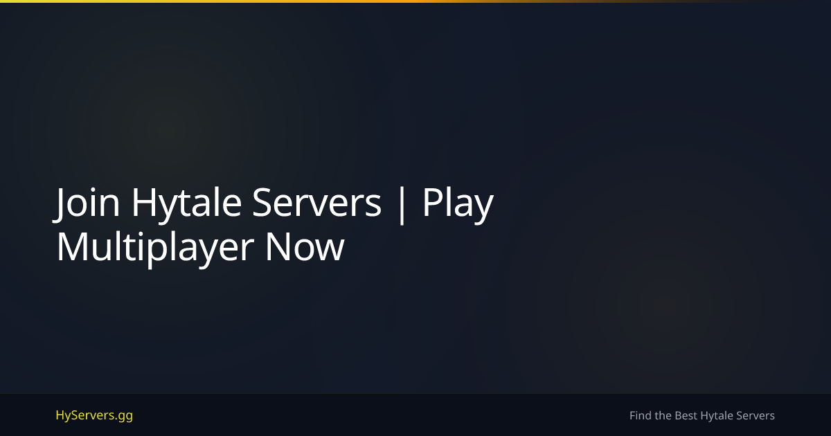 Join Hytale Servers | Play Multiplayer Now | HyServers